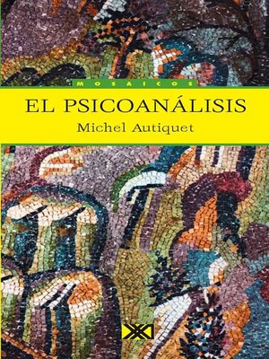 El psicoanálisis - ebook